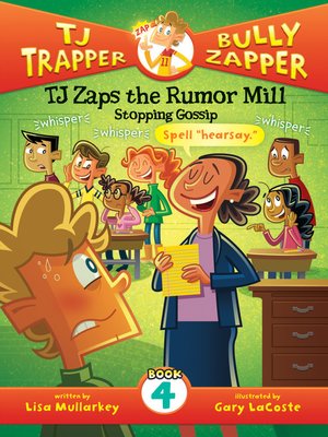 cover image of TJ Zaps the Rumor Mill #4